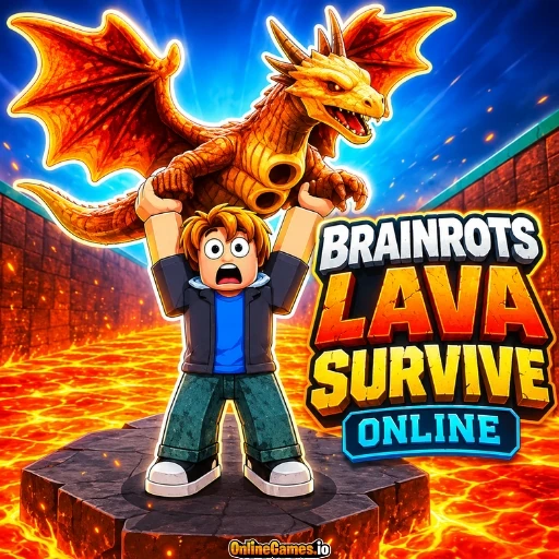 Brainrots Lava Survive Online Online