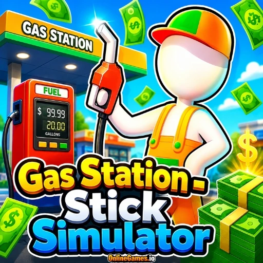 Gas Station - Stick Simulator Online