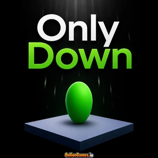 Only Down Online