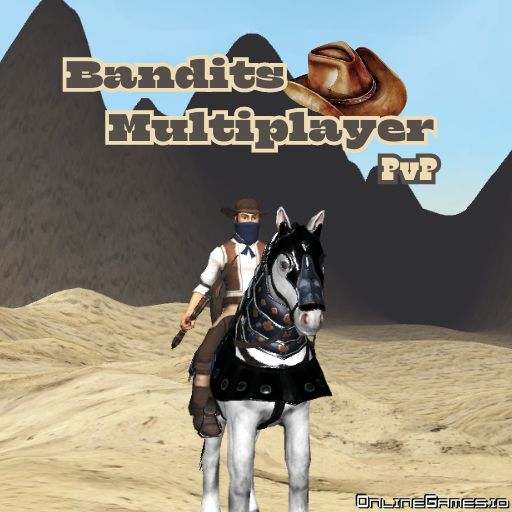 Bandits Multiplayer PvP Play Online