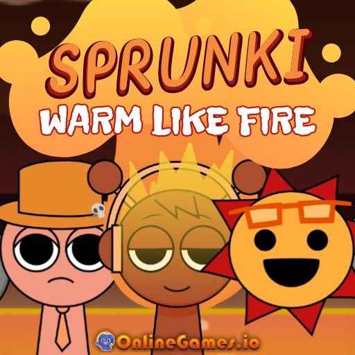 Sprunki Warm Like Fire